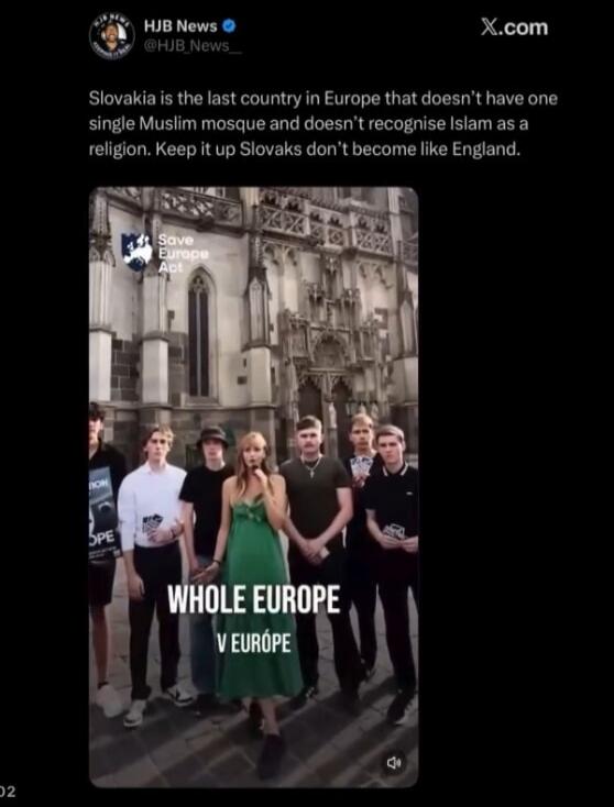 Slovakia is the last country in Europe that doesn't have one single Muslim mosque and doesn't recognise Islam as a religion. Keep it up Slovaks don't become like England. Save Europe Act. WHOLE EUROPE.