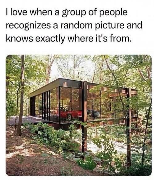 I love when a group of people recognizes a random picture and knows exactly where it's from.