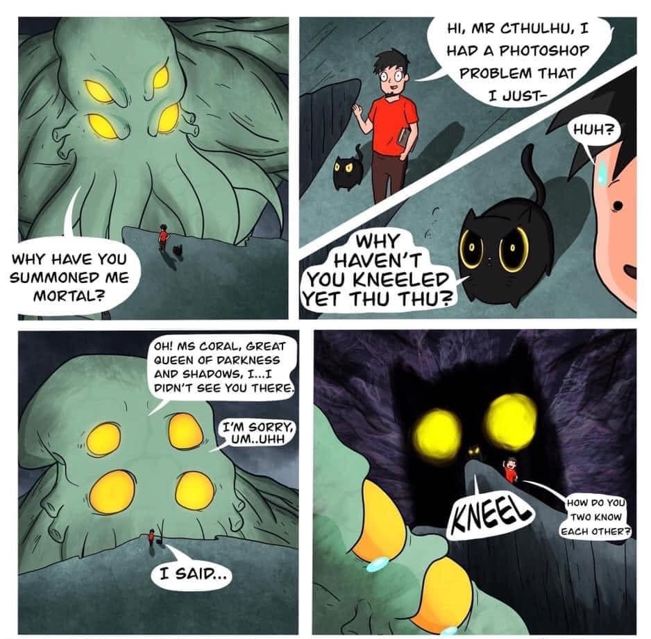 WHY HAVE YoU SuMMONED ME B WEFLAPSCOMICS H MR CTHULHU T HAD A PHOTOSHOP PROBLEM THAT WHY HAVENT YoU KNEELED YET THU THUZ