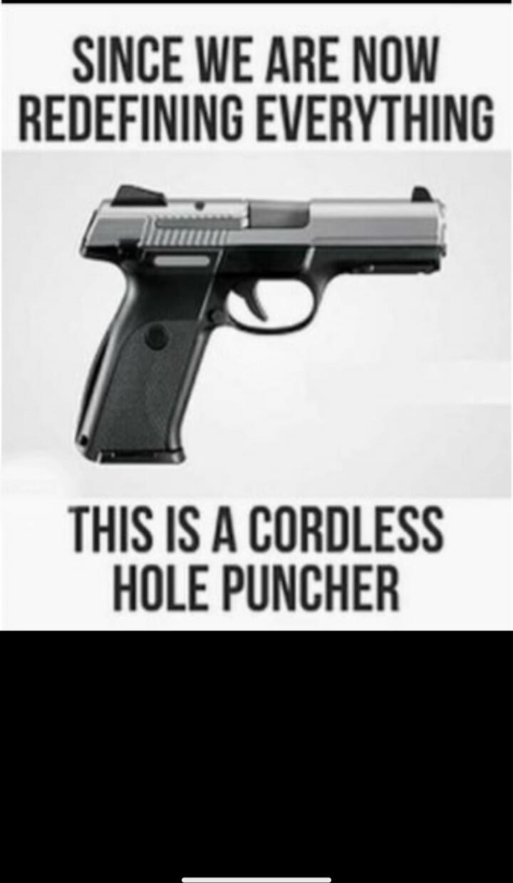 SINCE WE ARE NOW REDEFINING EVERYTHING
THIS IS A CORDLESS HOLE PUNCHER