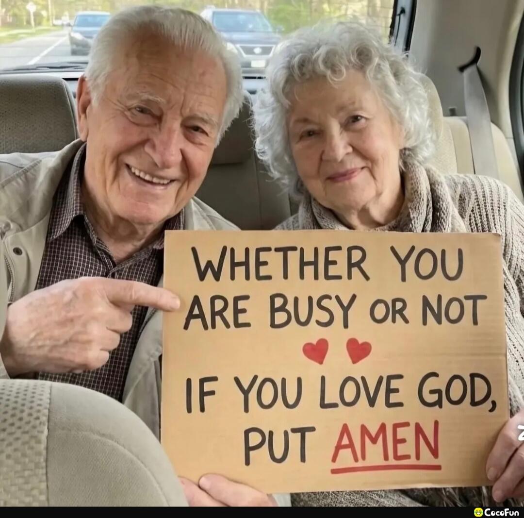 WHETHER YOU ARE BUSY OR NOT IF YOU LOVE GOD, PUT AMEN