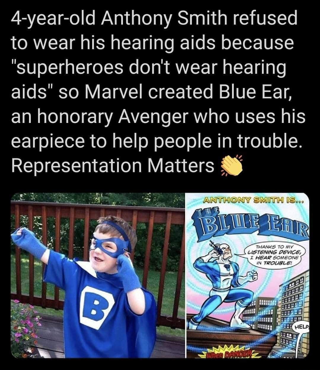4 year old Anthony Smith refused to wear his hearing aids because superheroes dont wear hearing aids so Marvel created Blue Ear an honorary Avenger who uses his CETgoTol R ol g o oToTo T g Ru o U o N RE N CH LY PR