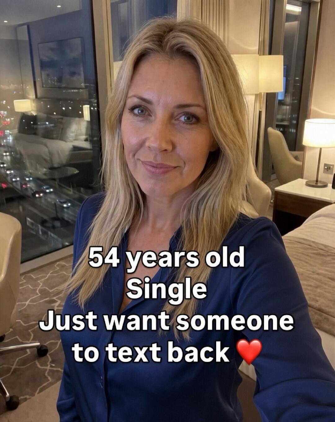 54 years old Single Just want someone to text back ❤️