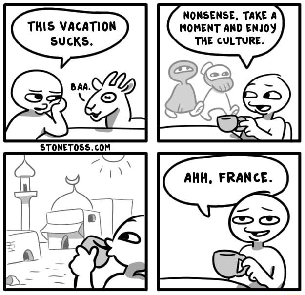 STONETOSS cOm NONSENSE TAKE A MOMENT AND ENJOY THE CULTURE Baa 78 SO A y 2 N