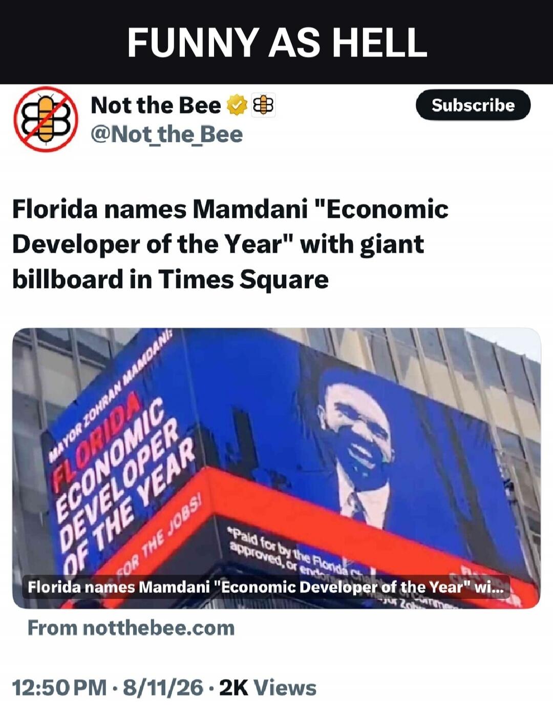 FUNNY AS HELL. Not the Bee. Florida names Mamdani 