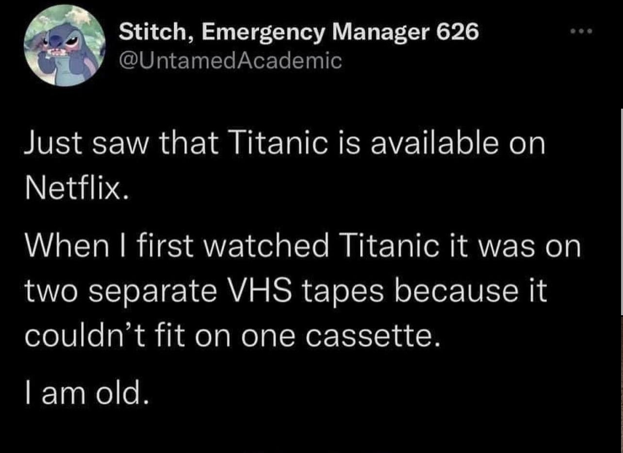 Stitch Emergency Manager 626 101 eTpalTe PaVoPYe Y001 o VS A G EI S I ERIR RV El ol Xela Netflix When first watched Titanic it was on WO RSITo T R VA SR To LTSl oTorTUISI M couldnt fit on one cassette am old 1028 AM 10321 Twitter for iPhone