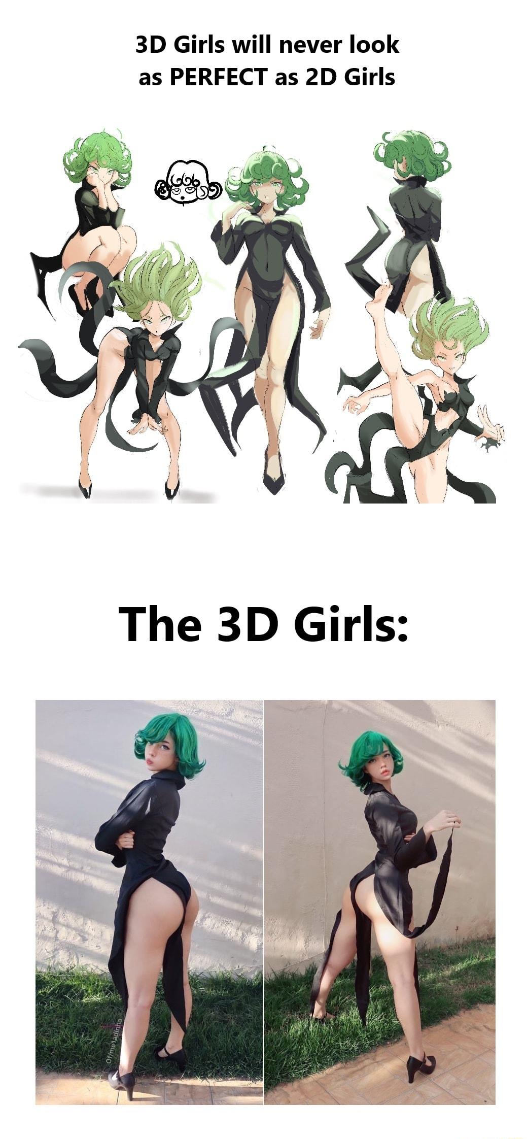 3D Girls will never look as PERFECT as 2D Girls