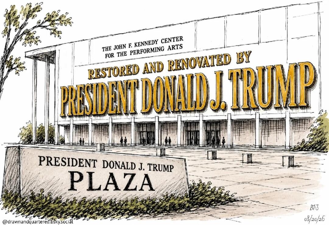 THE JOHN F. KENNEDY CENTER FOR THE PERFORMING ARTS RESTORED AND RENOVATED BY PRESIDENT DONALD J. TRUMP PRESIDENT DONALD J. TRUMP PLAZA