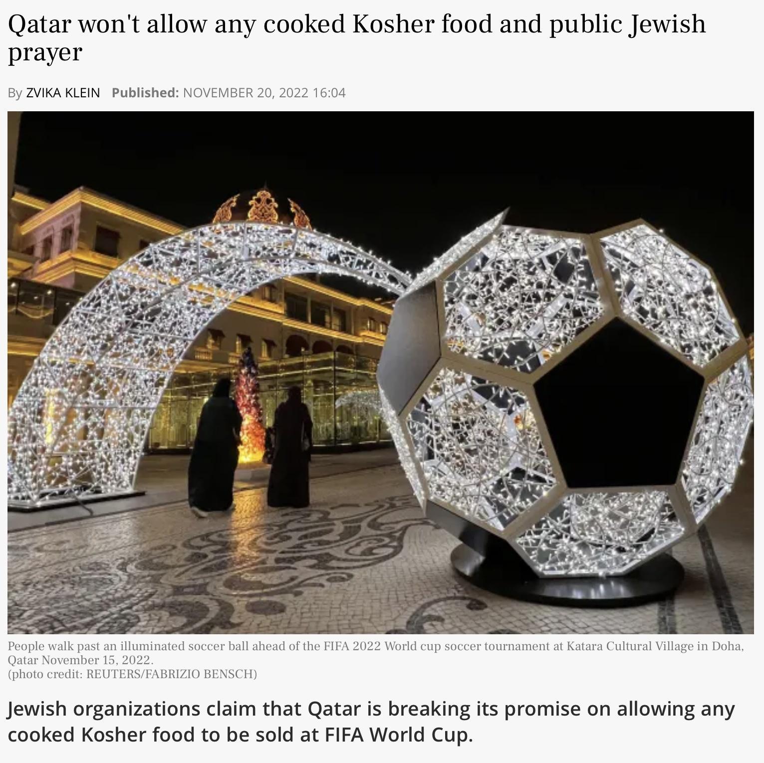 Qatar wont allow any cooked Kosher food and public Jewish prayer nizations claim that Qatar is breakin d Kosher o0 o be sold at FIFA World Cup