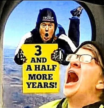 3 AND A HALF MORE YEARS!