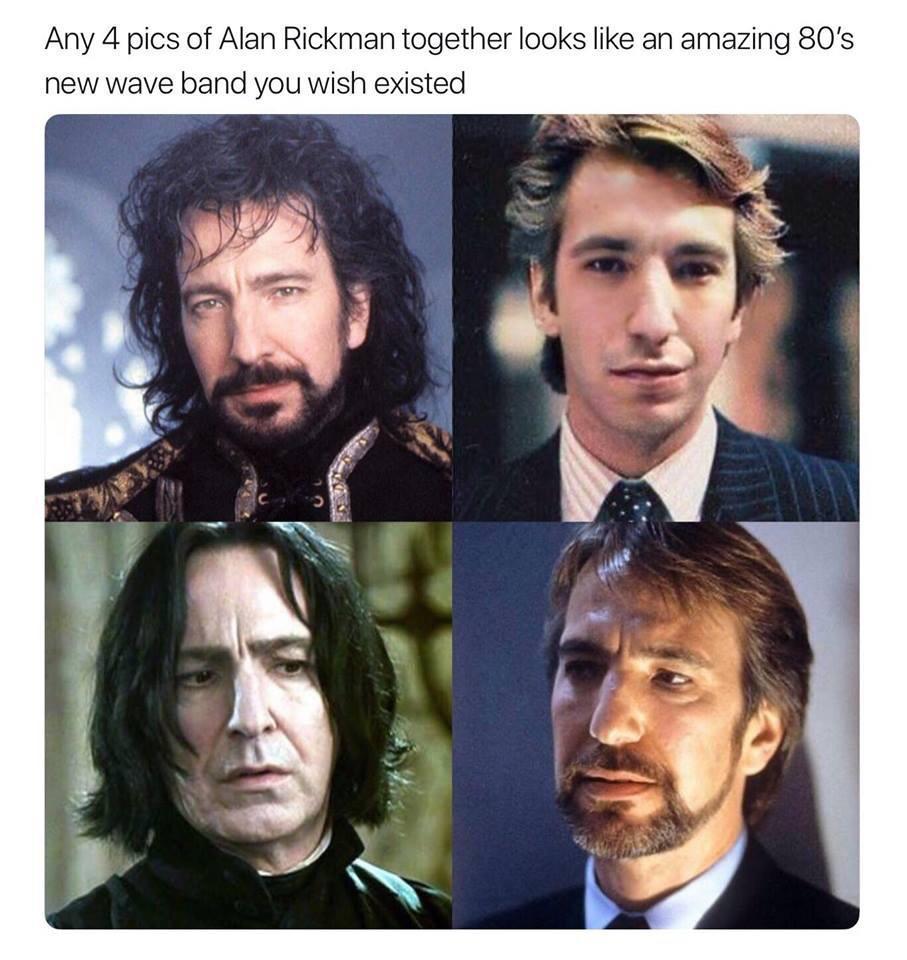 Any 4 pics of Alan Rickman together looks like an amazing 80s new wave band you wish existed