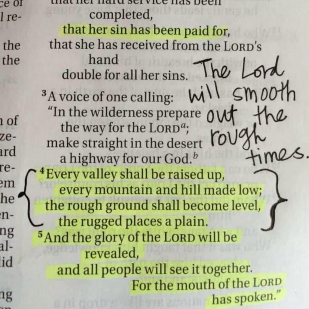 that her hard service has been completed, that her sin has been paid for, that she has received from the LORD's hand double for all her sins. A voice of one calling: 