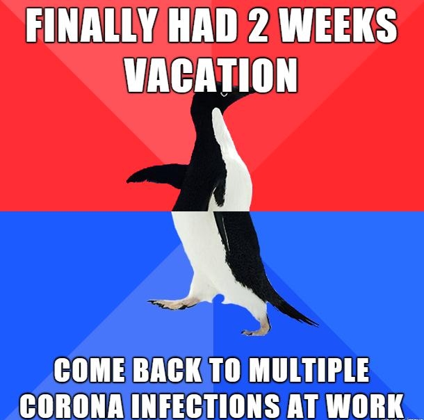 LEVER AU RPA L 46 VACATION COME BACKTO MULTIPLE CORONA INFECTIONS AT WORK
