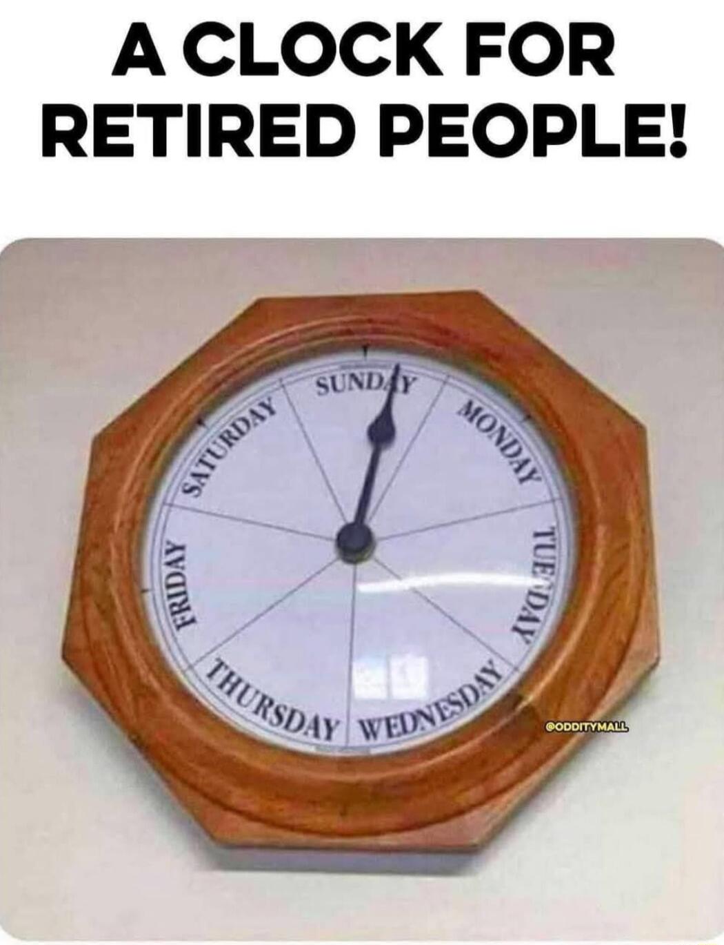 A CLOCK FOR RETIRED PEOPLE
