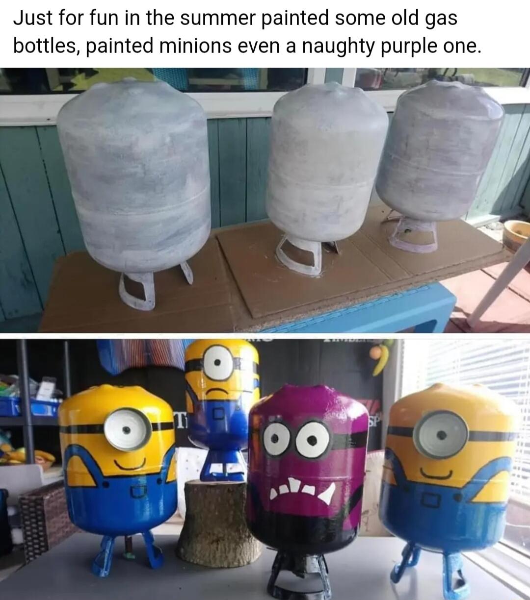 Just for fun in the summer painted some old gas bottles painted minions even a naughty purple one