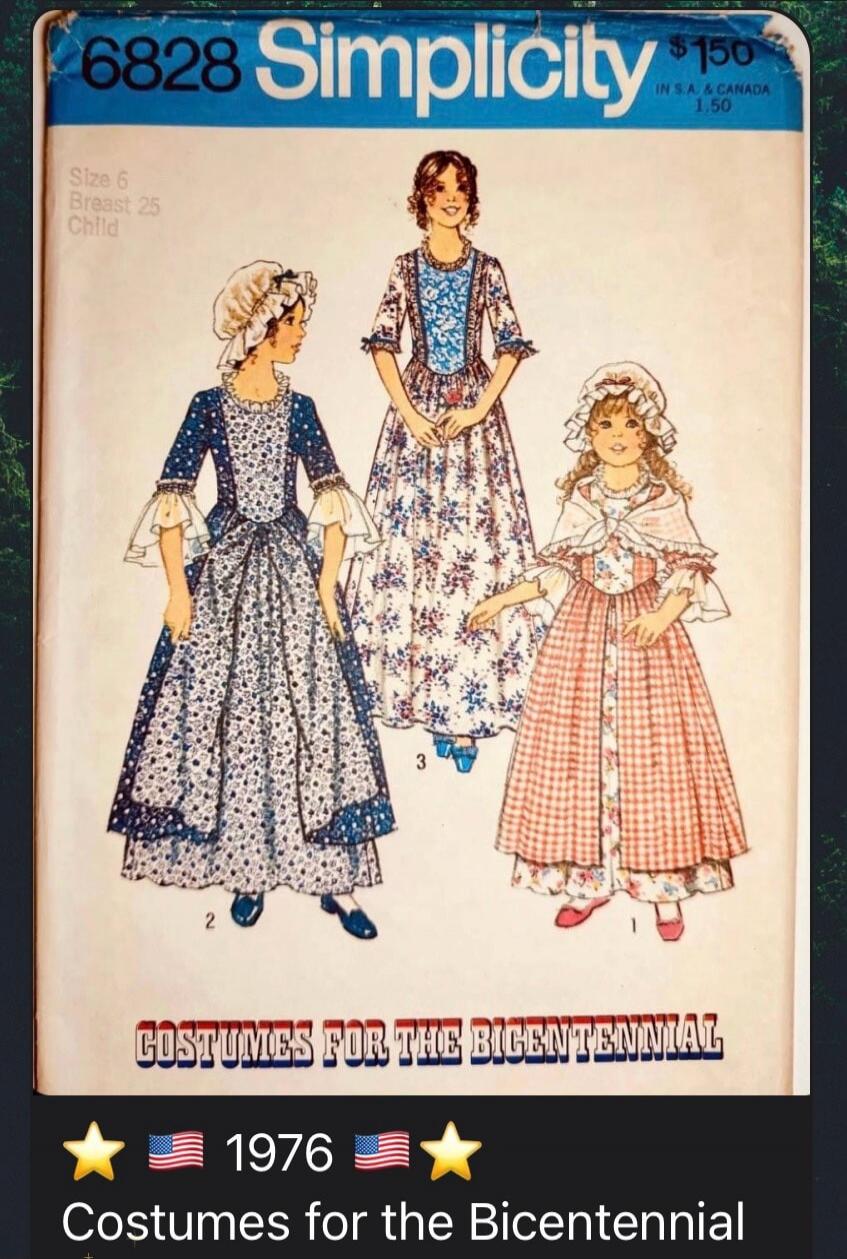 6828 Simplicity $150 IN S.A. & CANADA 1.50 Size 6 Breast 25 Child 2 3 1 COSTUMES FOR THE BICENTENNIAL 1976 Costumes for the Bicentennial