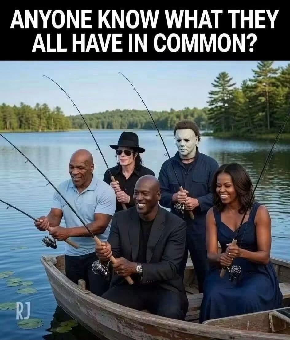 ANYONE KNOW WHAT THEY ALL HAVE IN COMMON? The image shows a group of famous individuals, including Mike Tyson, Michael Jackson, Michael Myers, Michael Jordan, and Michelle Obama, all sitting in a boat and fishing. The text asks what they all have in common.