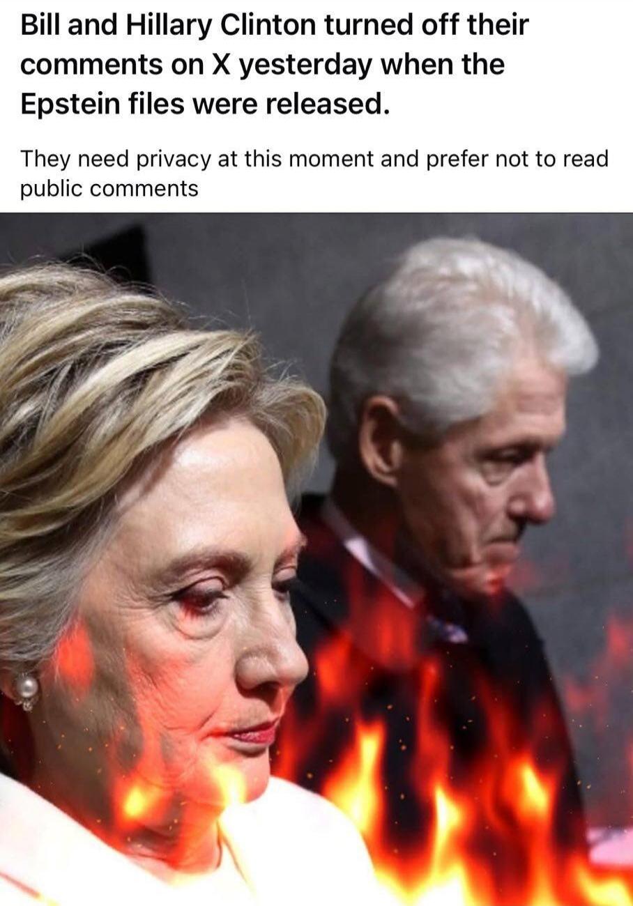 Bill and Hillary Clinton turned off their comments on X yesterday when the Epstein files were released. They need privacy at this moment and prefer not to read public comments