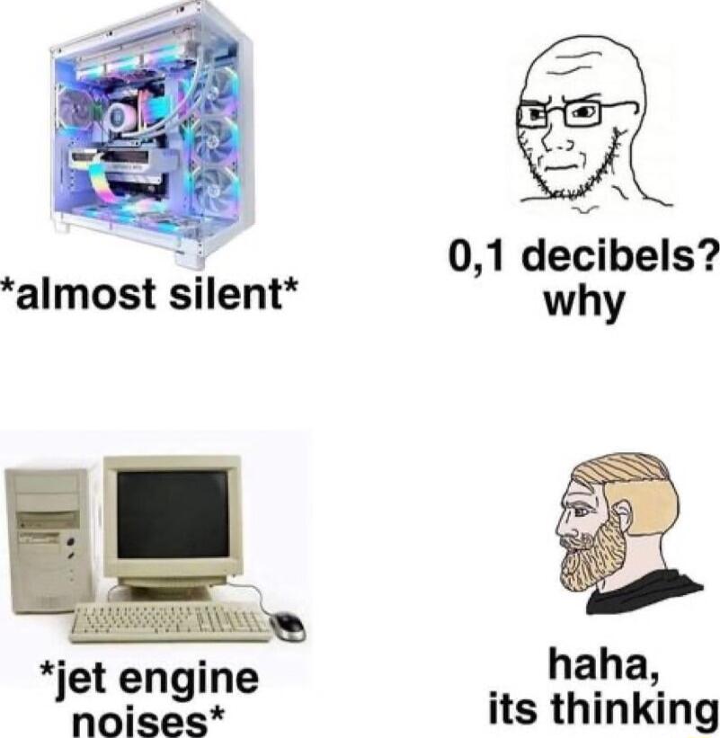 01 decibels almost silent why hah j i aha logeg o its thinking
