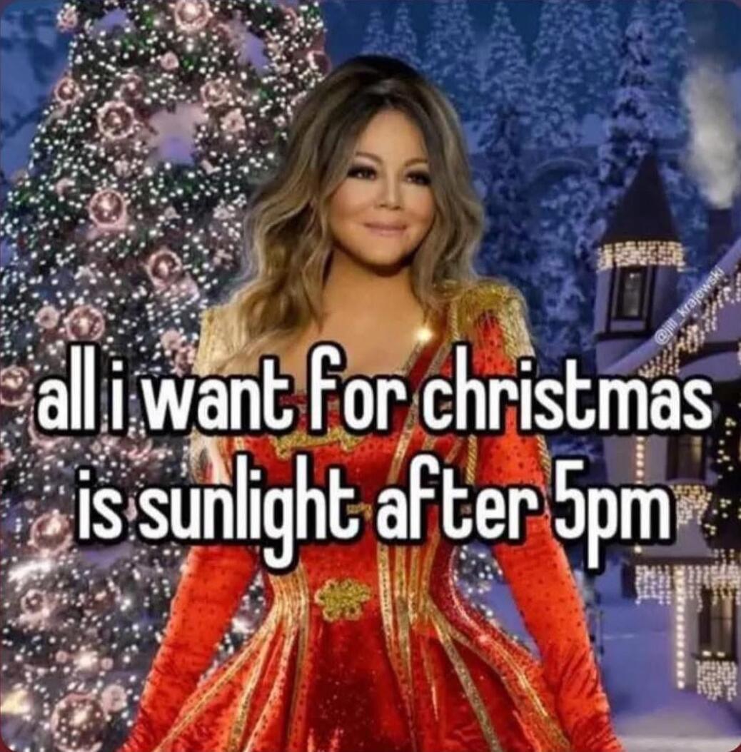 all i want for christmas is sunlight after 5pm