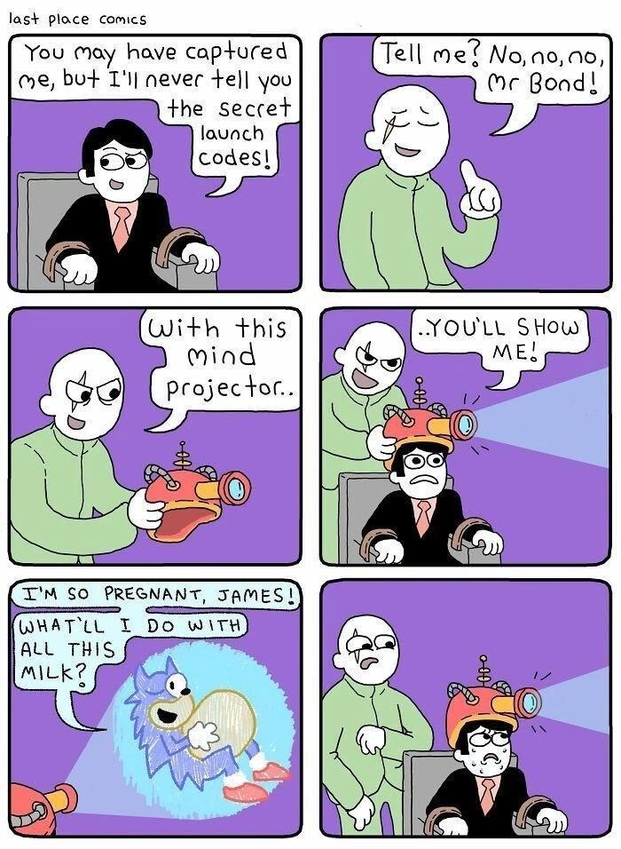 last ploce comes You Mmay have captured e but Tl never tel you the seccet launch codes Tell me Nonono Boad b B With this mind projector ALL THIS mLk