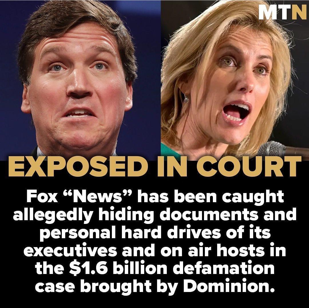 I S EXPOSED INCOURT Fox News has been caught allegedly hiding documents and personal hard drives of its executives and on air hosts in the 16 billion defamation case brought by Dominion