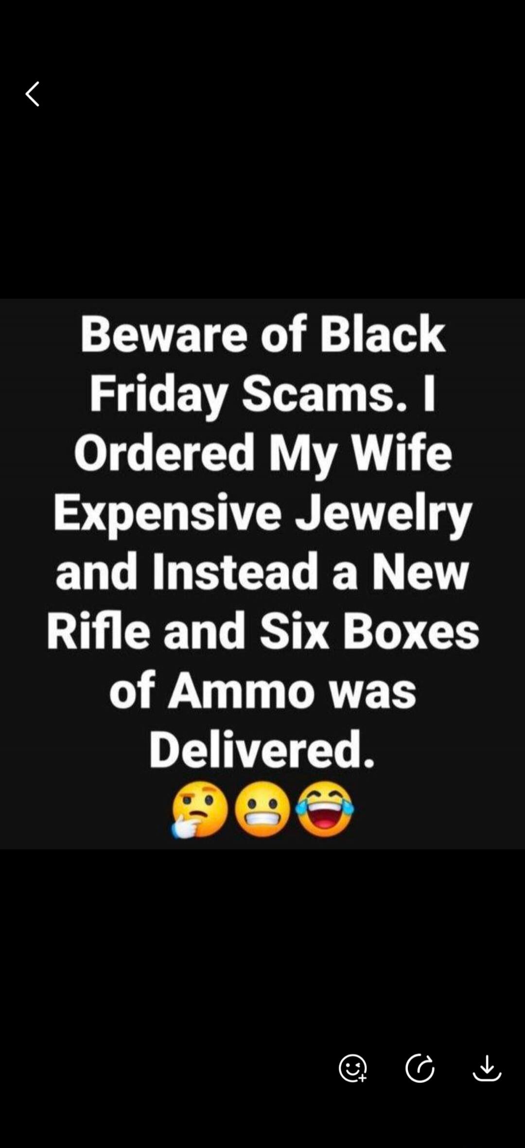 Beware of Black Friday Scams. I Ordered My Wife Expensive Jewelry and Instead a New Rifle and Six Boxes of Ammo was Delivered.