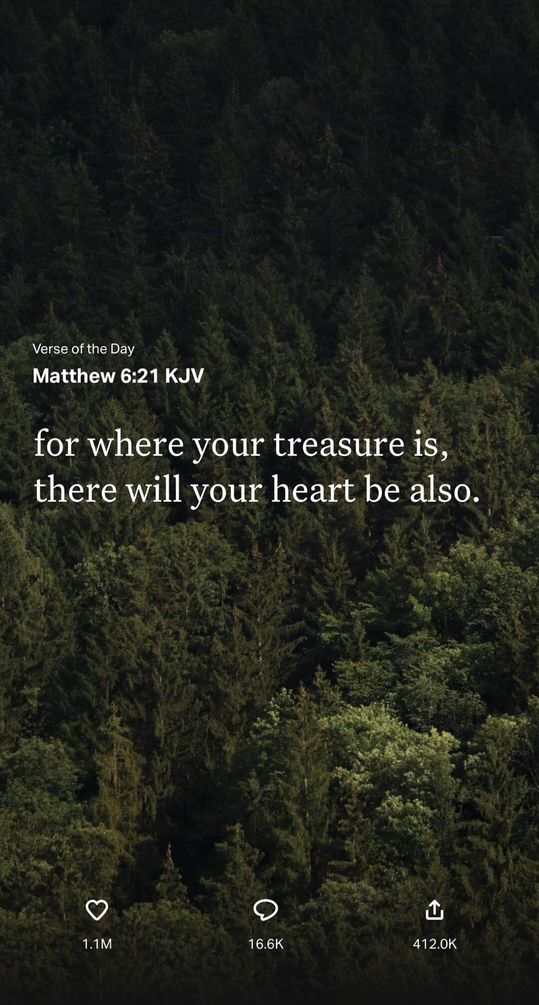 Verse of the Day
Matthew 6:21 KJV
for where your treasure is, there will your heart be also.