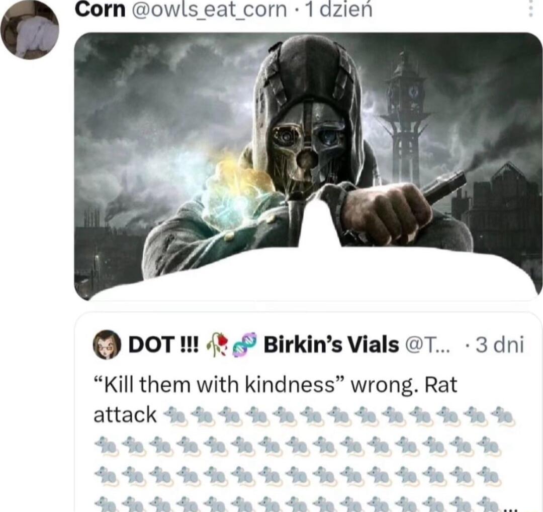 Corn owts eat corn 1dzien porm Kill them with kindness wrong Rat attack 4 o 40 4 J Birkins Vials T 3dni