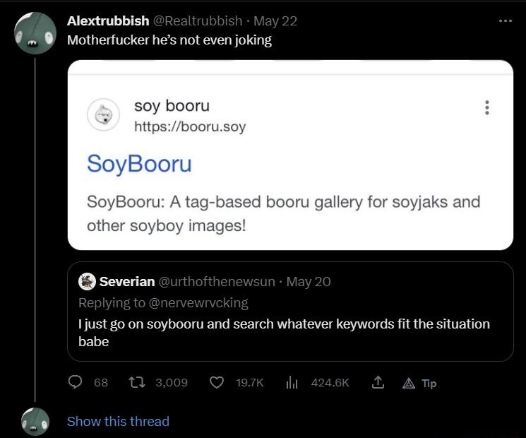 Alextrubbish W motherfucker hes not even joking booru hitpsbooru SoyBooru severian Yjust o on soybooru and search whatever keywords fit the situatio babe
