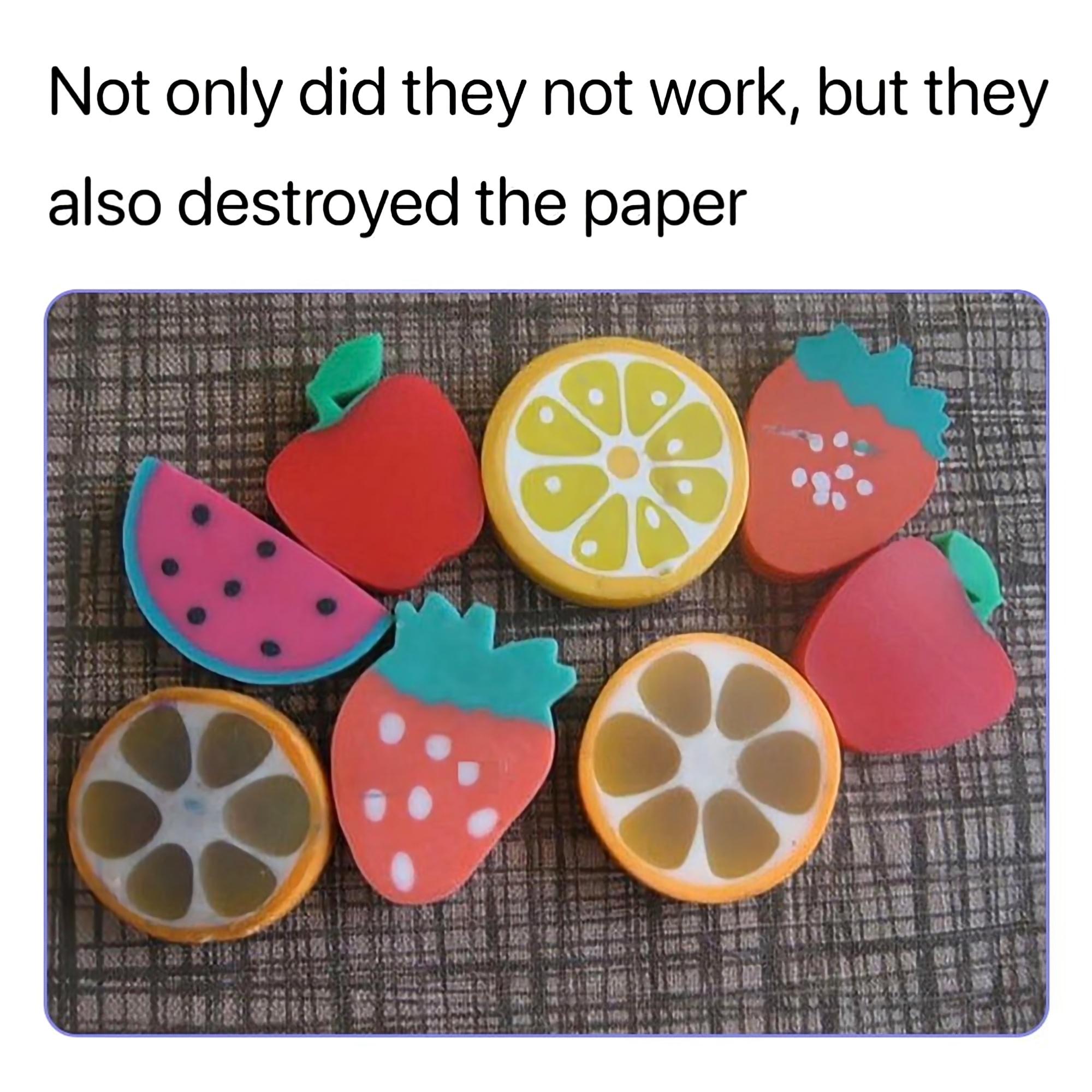 Not only did they not work but they also destroyed the paper