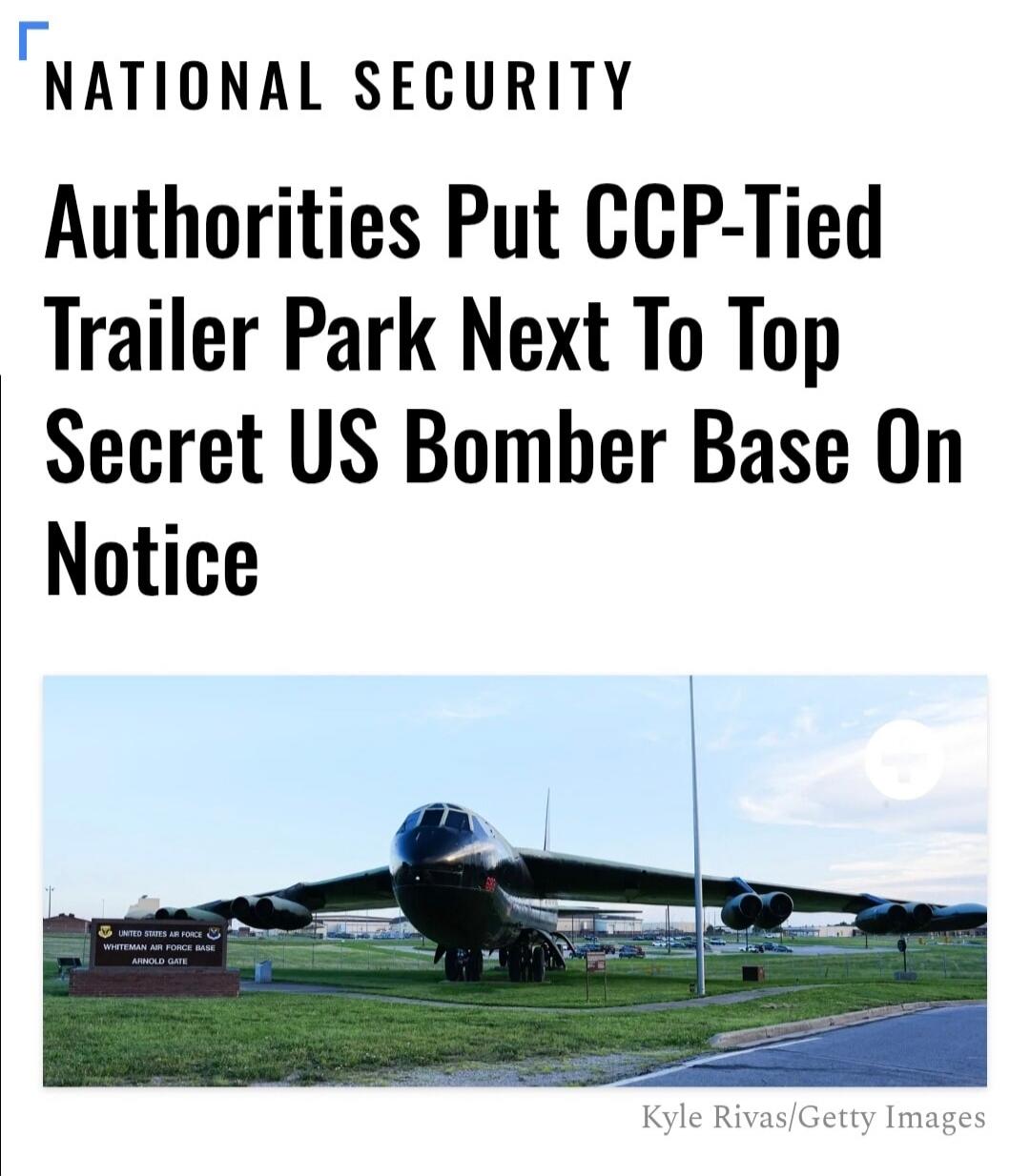 NATIONAL SECURITY Authorities Put CCP-Tied Trailer Park Next To Top Secret US Bomber Base On Notice