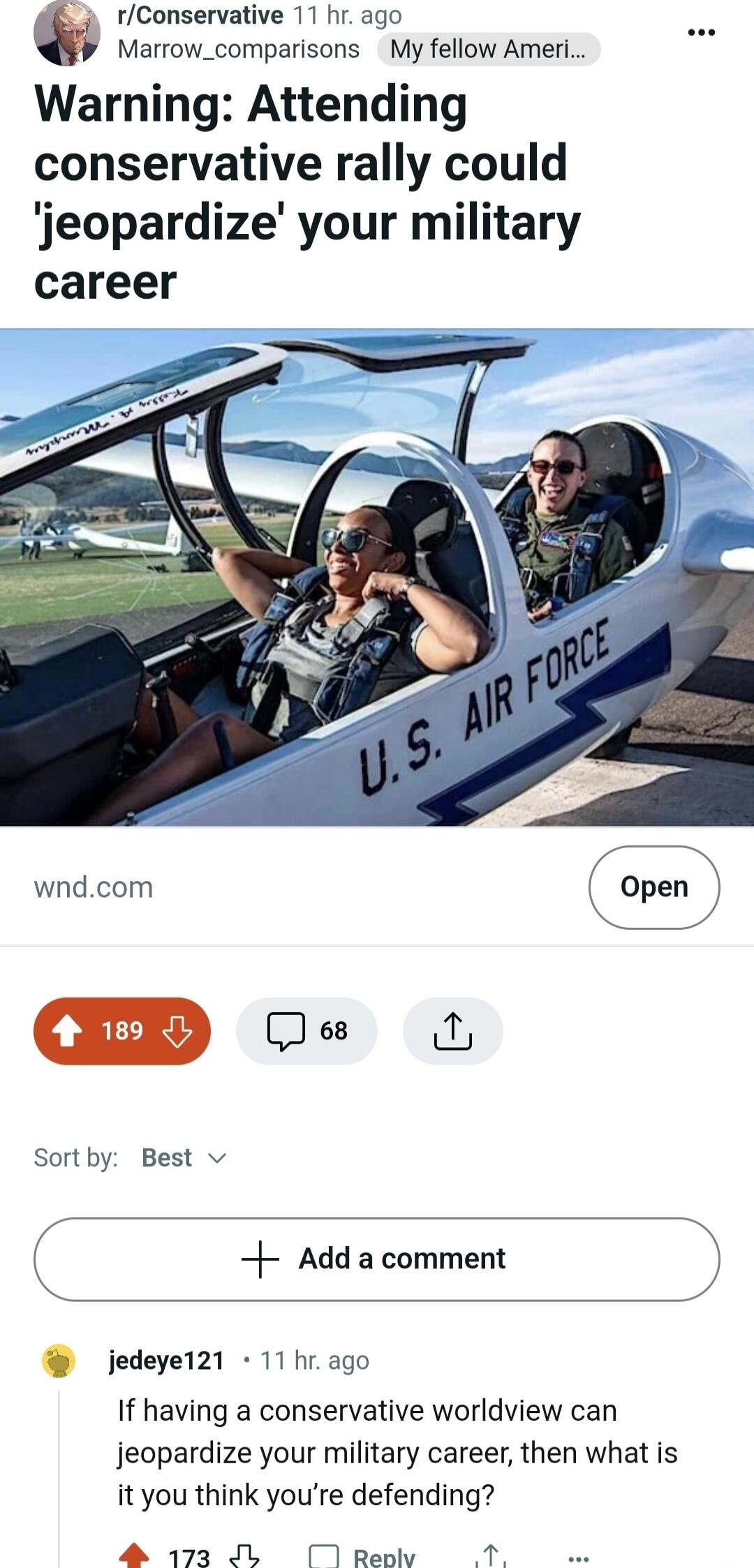 oo omversons et AT Warning Attending conservative rally could jeopardize your military career N wndcom Open Sortby Best v Add a comment jedeye121 11hr ago If having a conservative worldview can jeopardize your military career then what is it you think youre defending 173 Reolv T