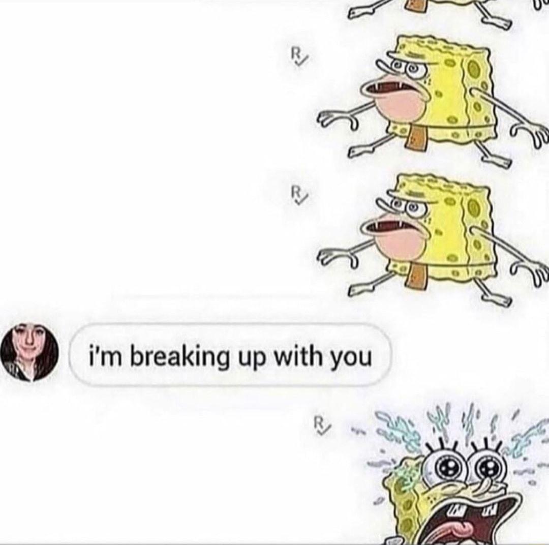 m breaking up with you 1 V