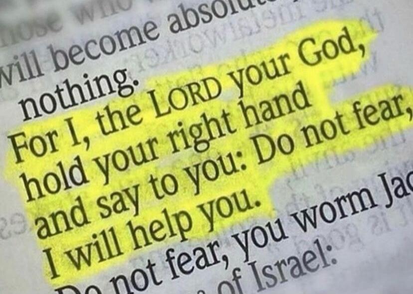 For I, the LORD your God, hold your right hand and say to you: Do not fear, I will help you.