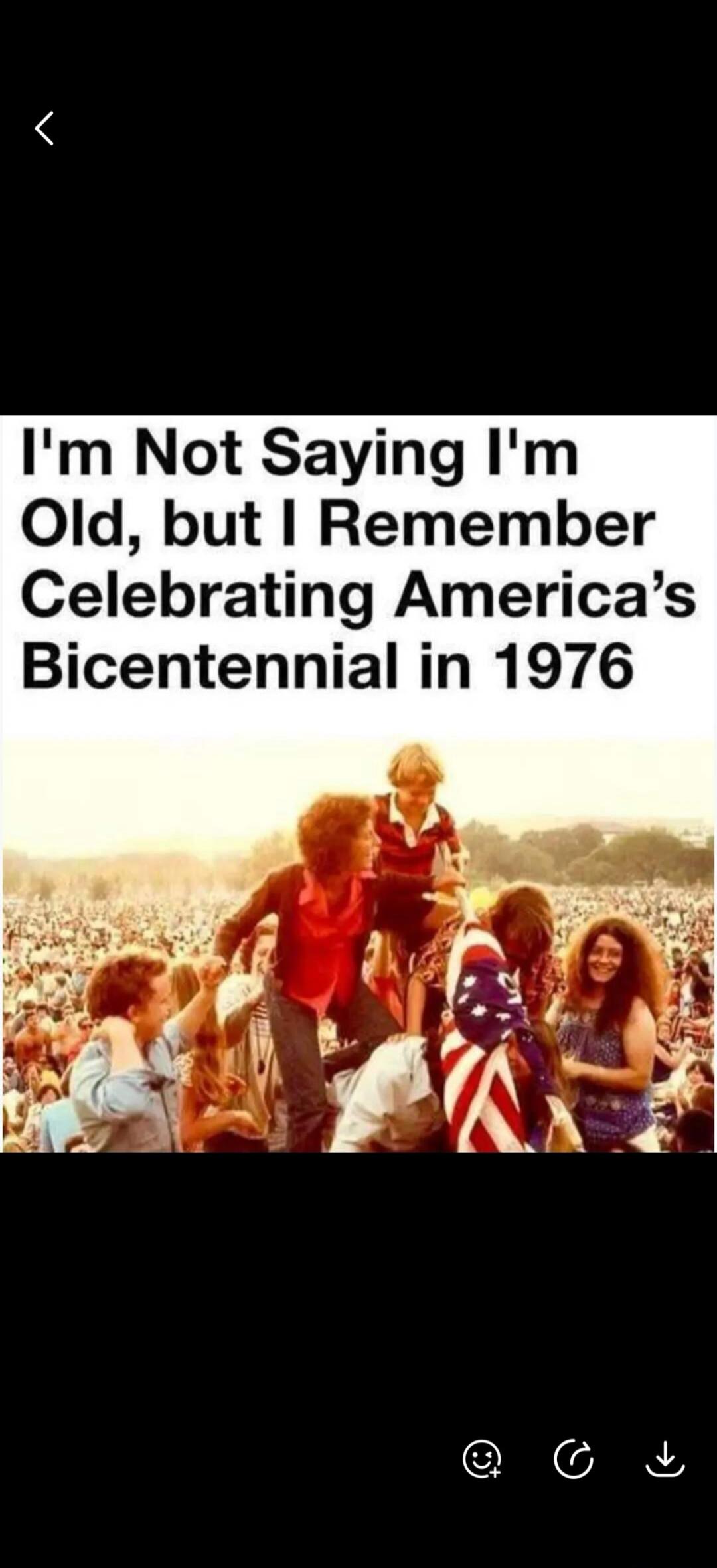 I'm Not Saying I'm Old, but I Remember Celebrating America's Bicentennial in 1976
