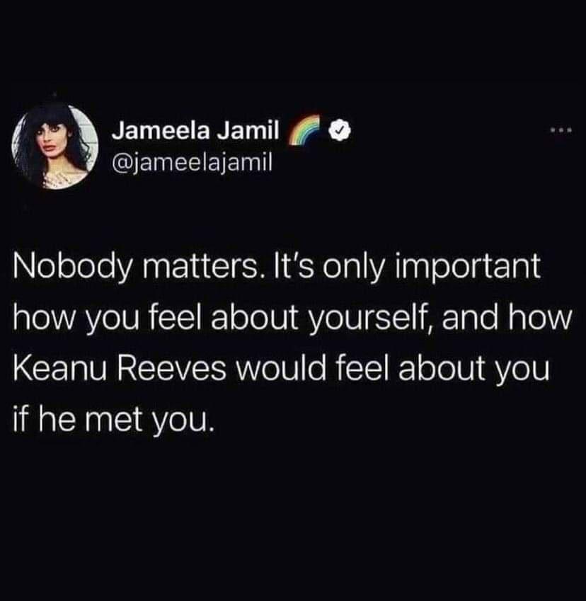 NELIEENET T X QEMEEETEI Nobody matters Its only important ROVAYCIVRStCt I ToTolU Yo IV S AkTale NalelWl CERVRREEVERWe U o RicTCl el ole TNl 8 Yo Vl if he met you