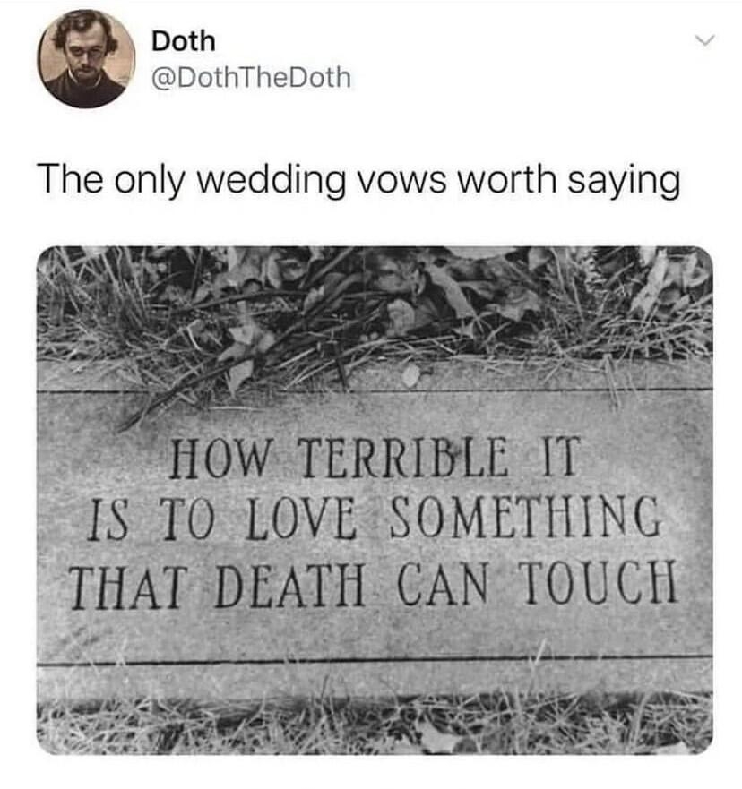 Doth DothTheDoth The only wedding vows worth saying AM 81720 Twitter Web App