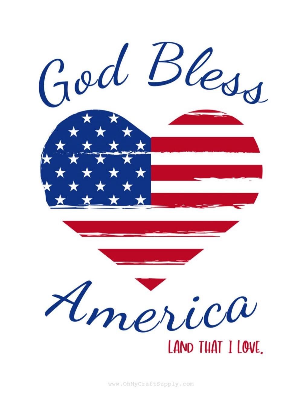 God Bless America LAND THAT I LOVE. www.OhMyCraftSupply.com