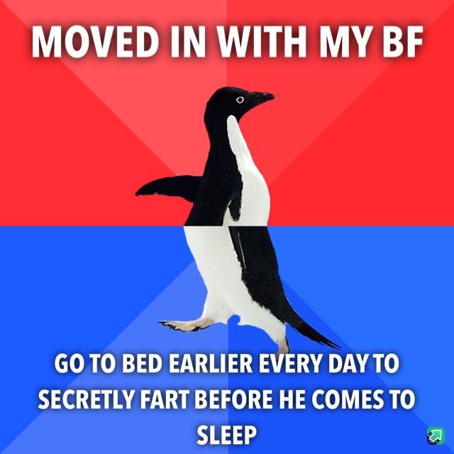MOVED IN WITH MY BF GOTO BED EARLIER EVERY DAY TO SECRETLY FART BEFORE HE COMES TO SLEEP a