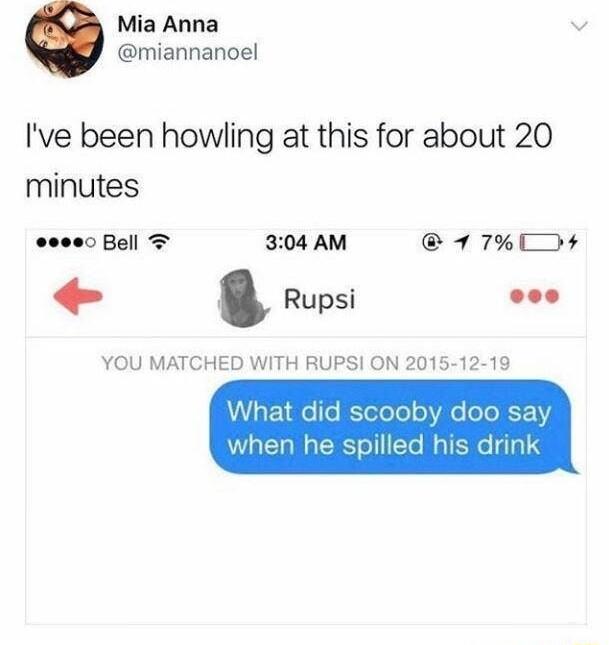 Mia Anna miannanoel Ive been howling at this for about 20 minutes eeee0 Bell T 304 AM 1 70 4 Rupsi Ladd