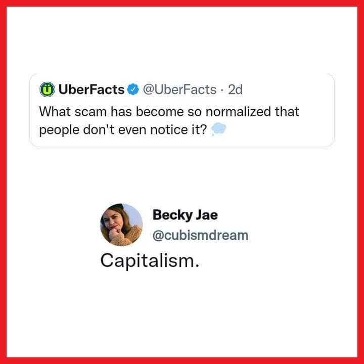 UberFacts UberFacts 2d What scam has become so normalized that people dont even notice it Becky Jae cubismdream Capitalism