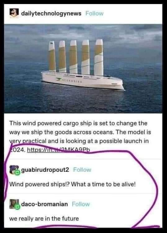dailytechnologynews This wind powered cargo ship s set to change the way we ship the goods across oceans The model is practical and is looking at a possible launch in Egunblmdvnpoutz Wind powered ships What a time to be alive daco bromanian we really are in the future