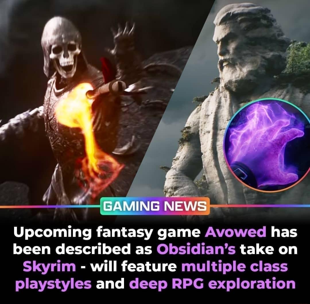 Upcoming fantasy game Avowed has T TT W o T Ye I TR S TG TET ol 1 CX Skyrim will feature multiple class playstyles and deep RPG exploration