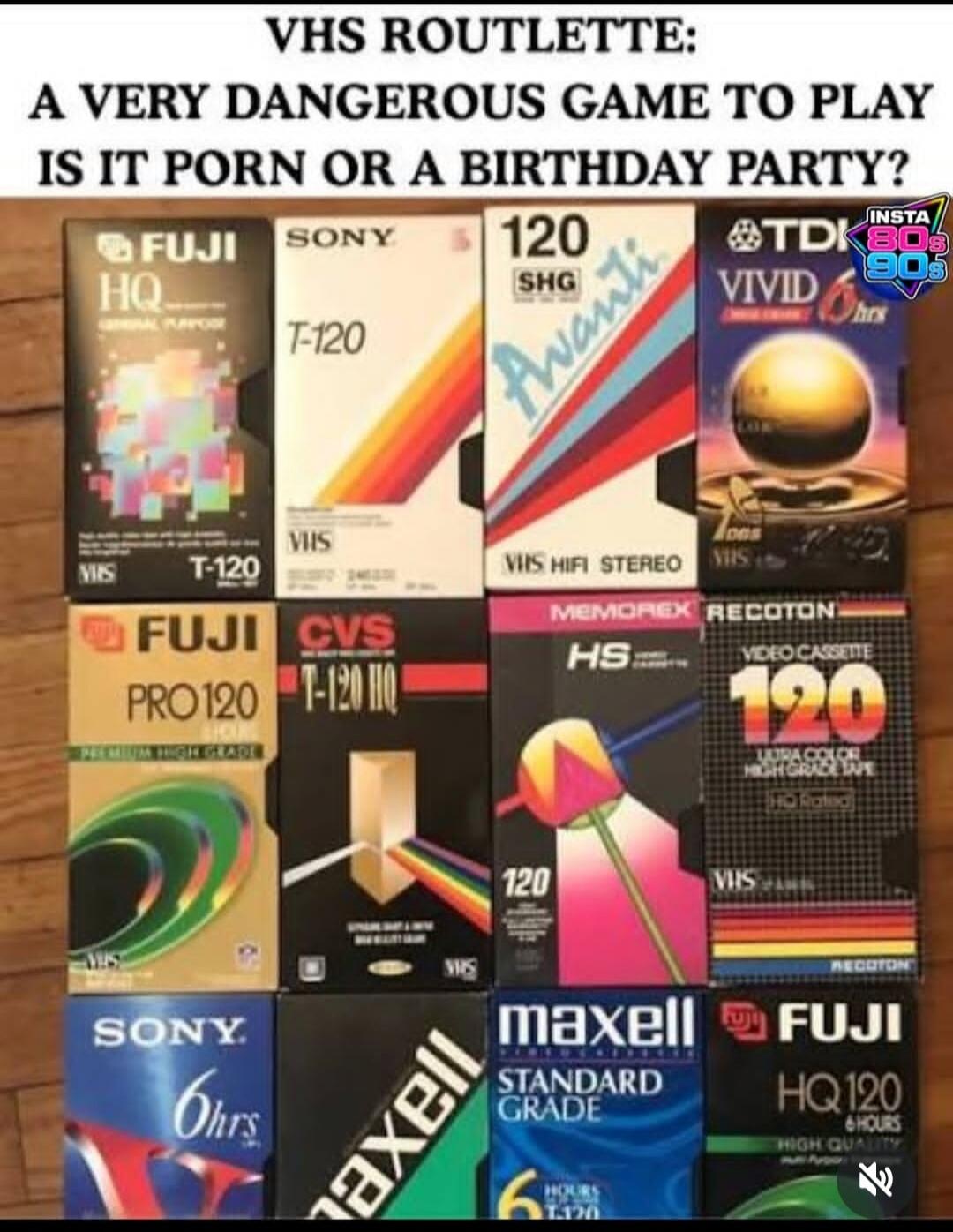 VHS ROUTLETTE: A VERY DANGEROUS GAME TO PLAY IS IT PORN OR A BIRTHDAY PARTY?
