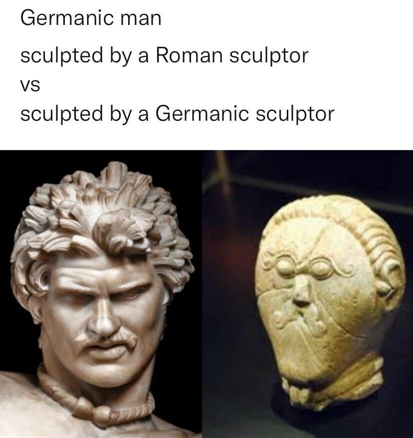 Germanic man sculpted by a Roman sculptor vs sculpted by a Germanic sculptor