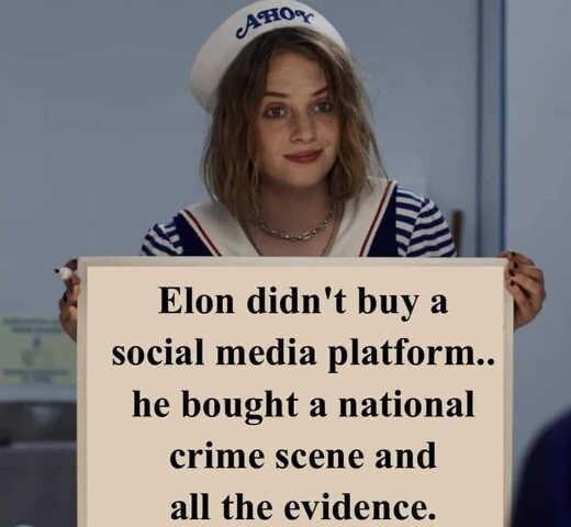 wr j Elon didnt buy a social media platform he bought a national crime scene and all the evidence