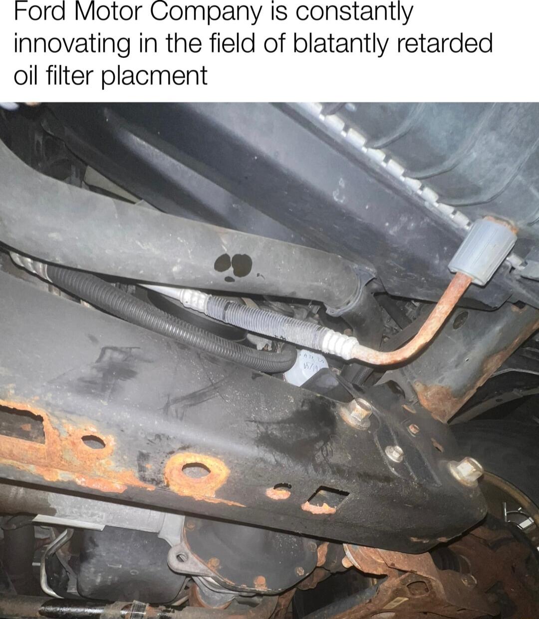 ompany Is constantly innovating in the field of blatantly retarded oil filter placment