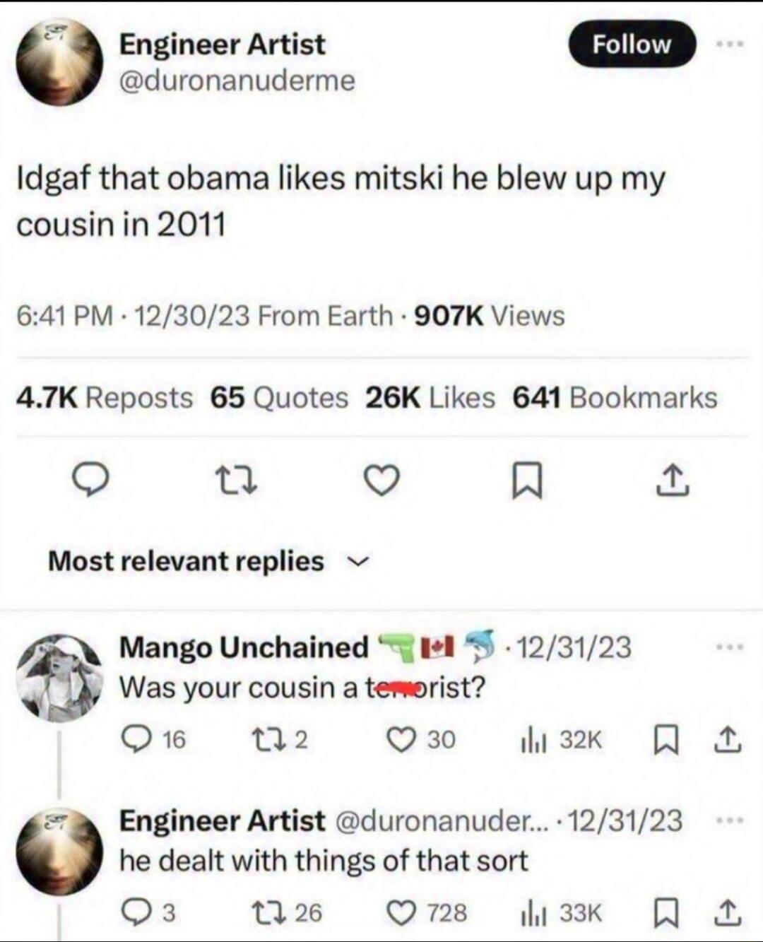 Idgaf that obama likes mitski he blew up my cousin in 2011
Was your cousin a terrorist?
he dealt with things of that sort