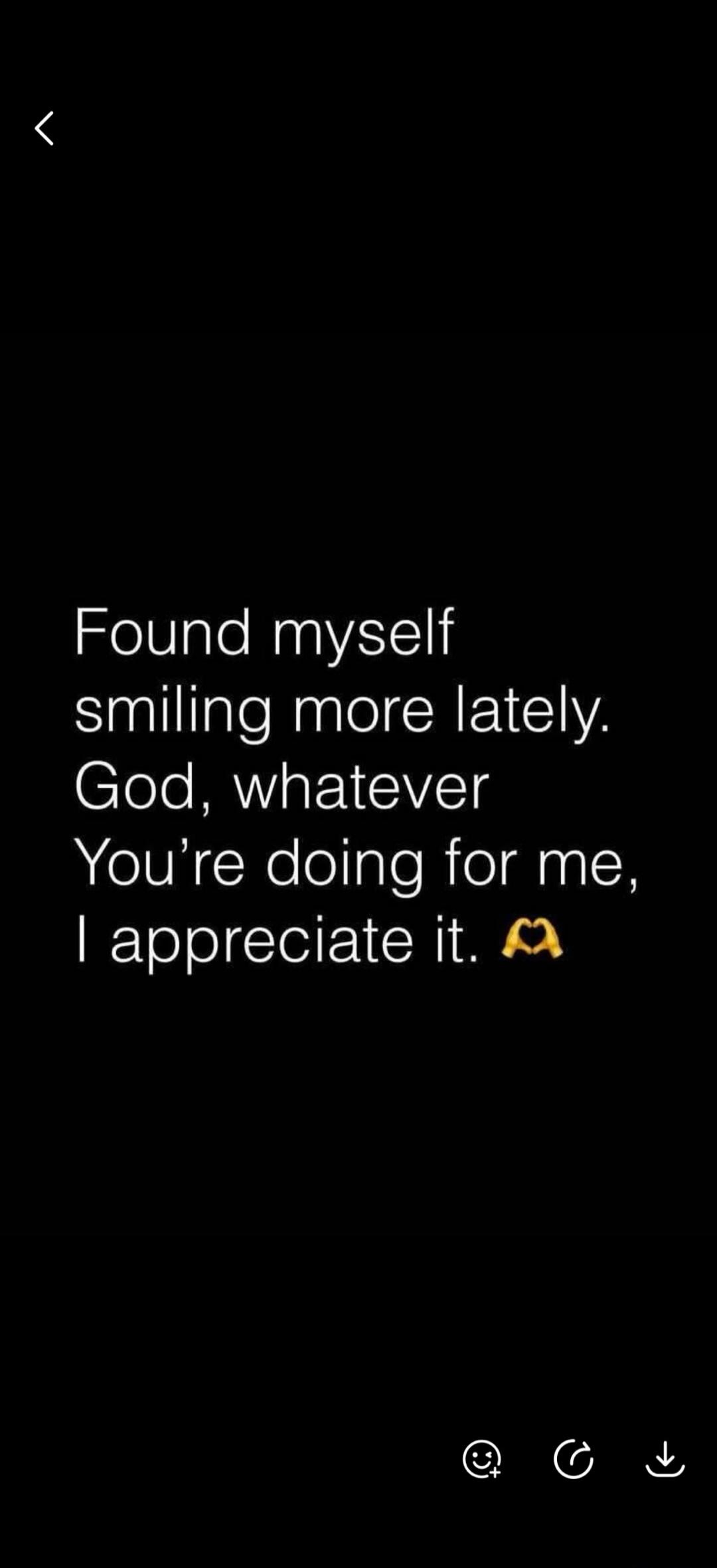 Found myself smiling more lately. God, whatever You're doing for me, I appreciate it. 🙏